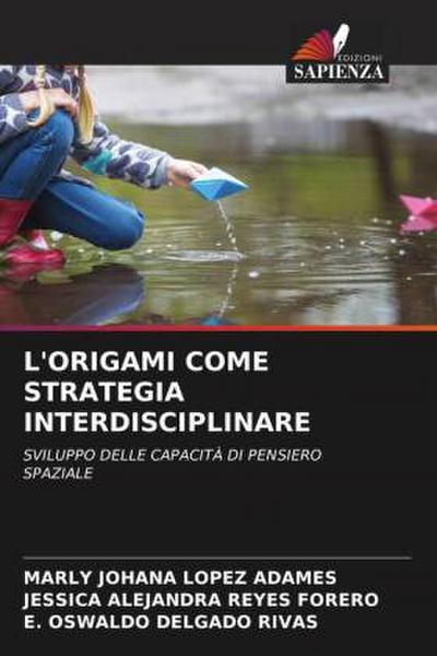 L’ORIGAMI COME STRATEGIA INTERDISCIPLINARE