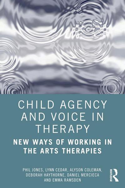 Child Agency and Voice in Therapy