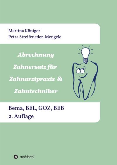 Abrechnung Zahnersatz für Zahnarztpraxis & Zahntechniker