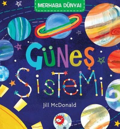 Günes Sistemi;Merhaba Dünya Serisi