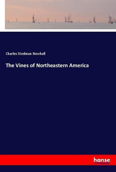 The Vines of Northeastern America