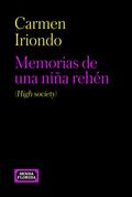 Memorias de una niña rehén (High society)