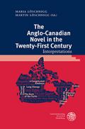The Anglo-Canadian Novel in the Twenty-First Centu