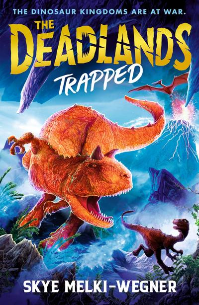 The Deadlands: Trapped