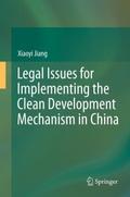 Legal Issues for Implementing the Clean Developmen
