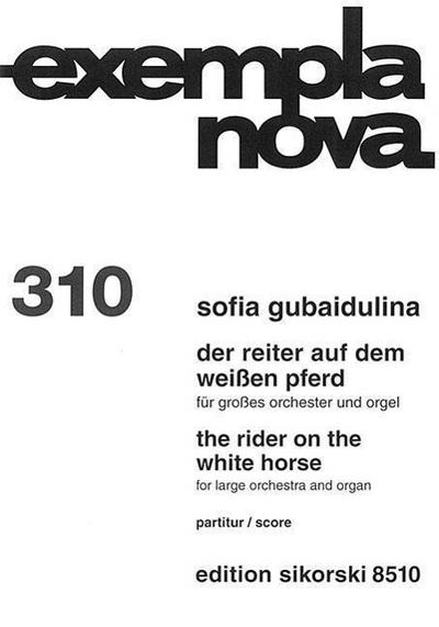 Sofia Gubaidulina: Der Reiter Auf Dem Weissen Pferd/The Rider On The White Horse