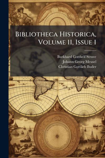 Bibliotheca Historica, Volume 11, Issue 1