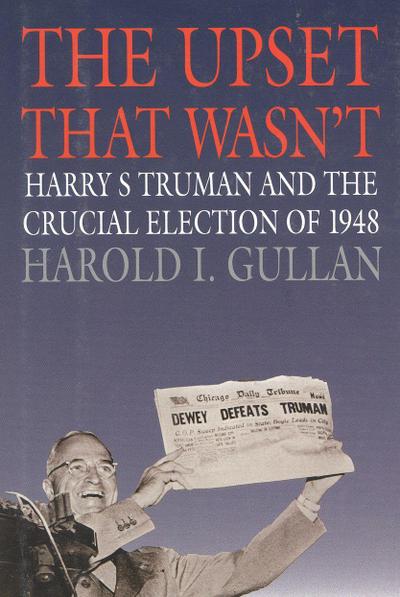 Gullan, H: Upset That Wasn’t