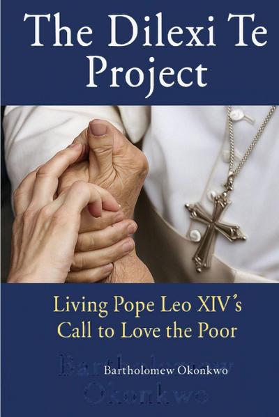 The Dilexi Te Project