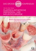 Plastisch-Ästhetische Parodontal- und Implantatchi
