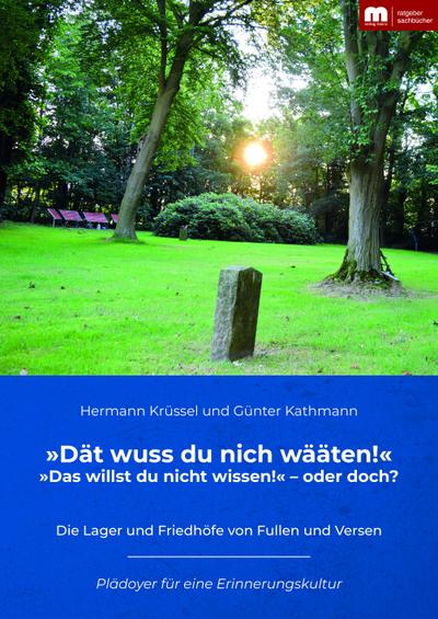 ’Dät wuss du nich wääten!’