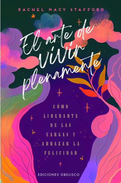 Arte de Vivir Plenamente, El