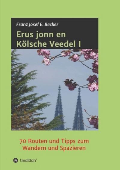 Erus jonn en Kölsche Veedel I