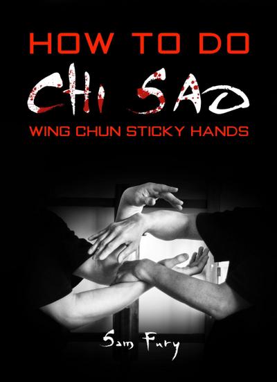 How To Do Chi Sao: Wing Chun Sticky Hands (Self-Defense)
