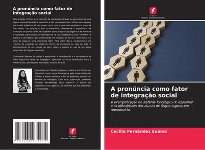 A pronúncia como fator de integração social