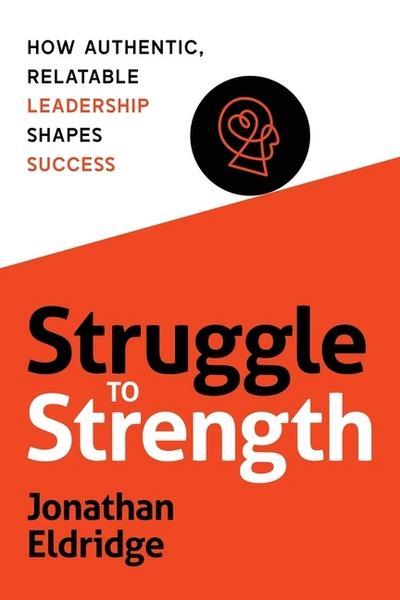 STRUGGLE TO STRENGTH