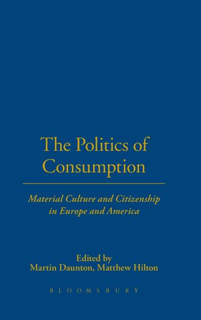 The Politics of Consumption