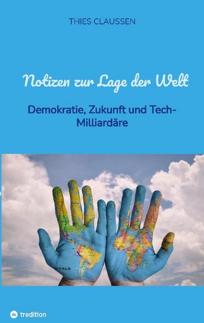 Notizen zur Lage der Welt