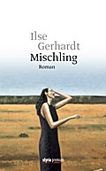 Mischling: Roman Ilse Gerhardt Author