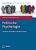 Politische Psychologie: Handbuch Fur Studium Und Wissenschaft (Politische Psychologie: Themen, Herausforderungen, Perspektiven, 1)
