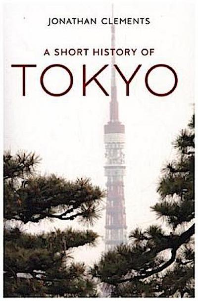 A Short History of Tokyo