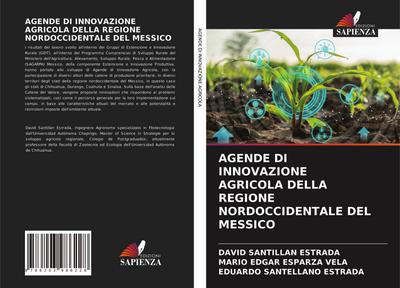 AGENDE DI INNOVAZIONE AGRICOLA DELLA REGIONE NORDOCCIDENTALE DEL MESSICO