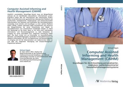 Computer Assisted Informing and Health Management (CAIHM)