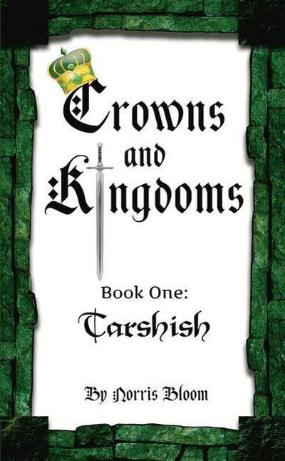 Crowns and Kingdoms: Tarshish