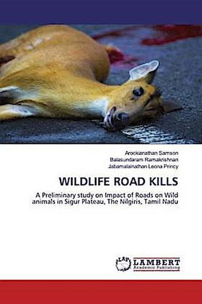 WILDLIFE ROAD KILLS