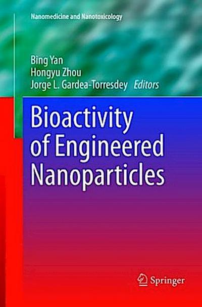 Bioactivity of Engineered Nanoparticles