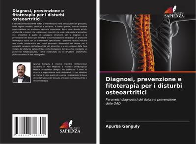 Diagnosi, prevenzione e fitoterapia per i disturbi osteoartritici