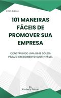 101 maneiras fáceis de promover sua empresa