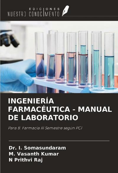 INGENIERÍA FARMACÉUTICA - MANUAL DE LABORATORIO