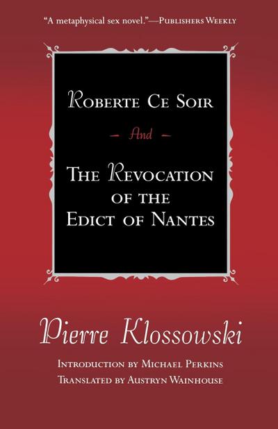 Roberte Ce Soir: And the Revocation of the Edict of Nantes