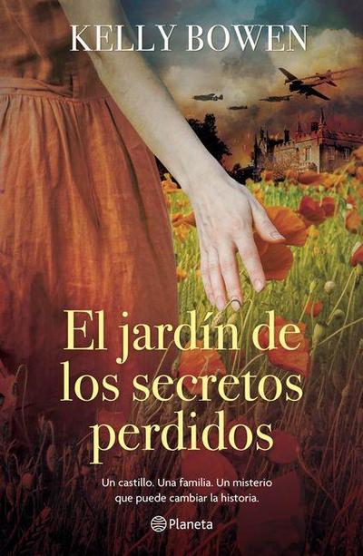El Jardín de Los Secretos Perdidos ( Novela Histórica) / The Garden of the Lost Secrets (a Historical Novel)