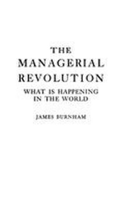 The Managerial Revolution