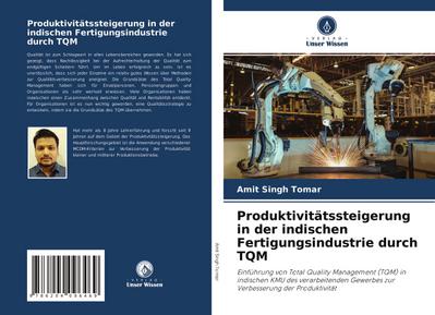 Produktivitätssteigerung in der indischen Fertigungsindustrie durch TQM