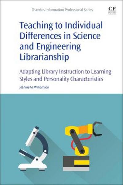 Teaching to Individual Differences in Science and Engineering Librarianship