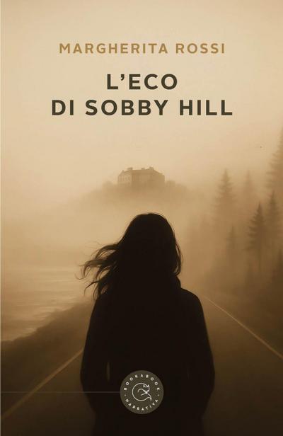 L’ eco di Sobby Hill