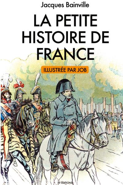 La Petite Histoire de France