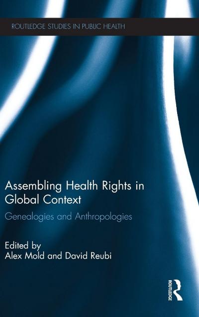 Assembling Health Rights in Global Context