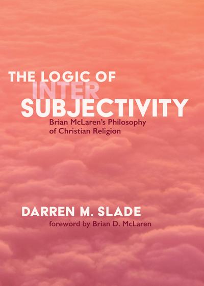 The Logic of Intersubjectivity
