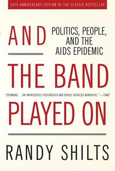 And the Band Played On