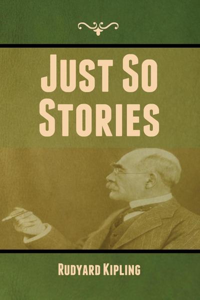 Just So Stories