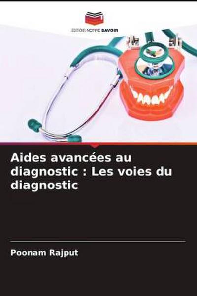 Aides avancées au diagnostic : Les voies du diagnostic
