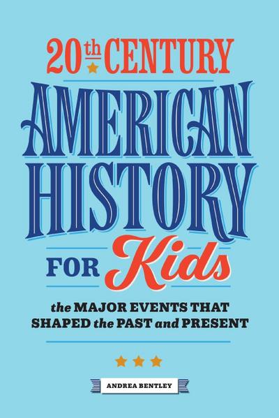20th Century American History for Kids