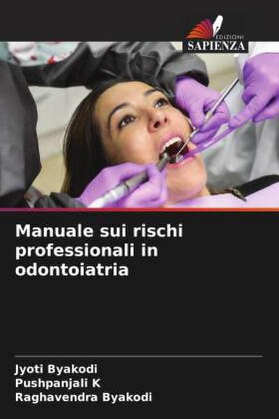 Manuale sui rischi professionali in odontoiatria