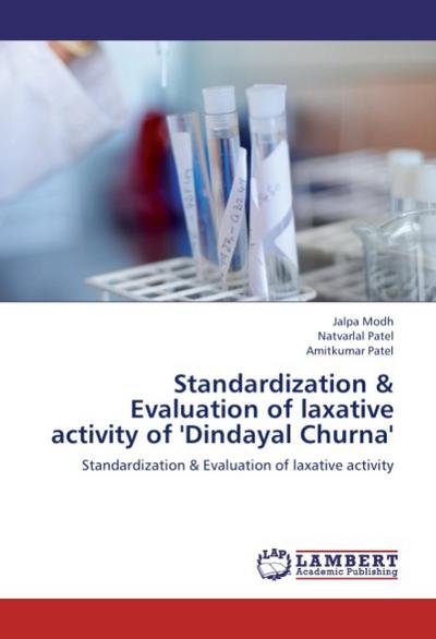 Standardization & Evaluation of laxative activity of ’Dindayal Churna’