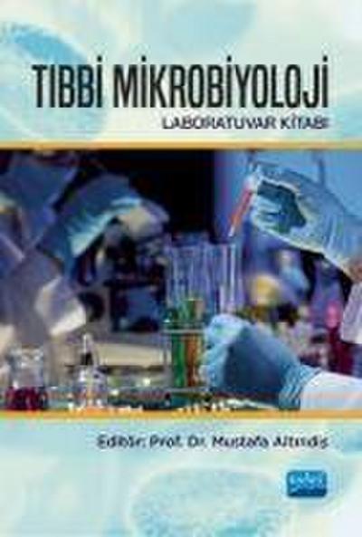Tibbi Mikrobiyoloji Laboratuvar Kitabi