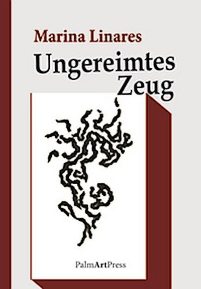 Ungereimtes Zeug